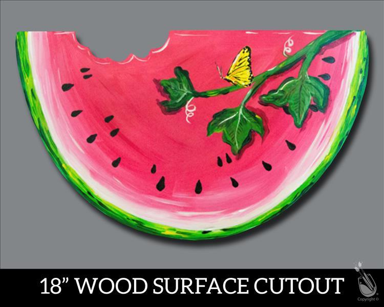 FAMILY Summer Event! Watermelon Cutout on WOOD!