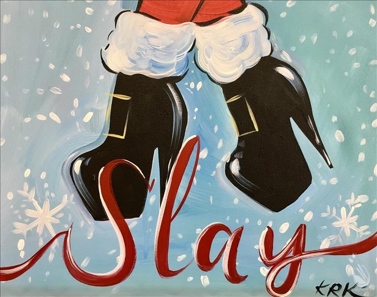 GIRLS NIGHT OUT--SLAY! SLAY! SLAY!