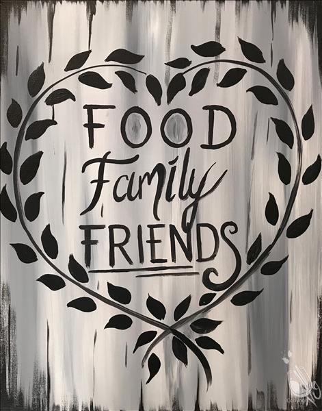 Food, Family, Friends