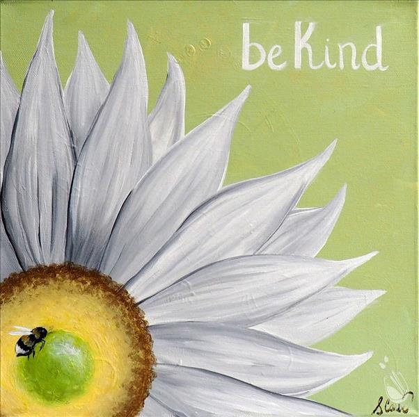 Be Kind Daisy - Pick your Background Color