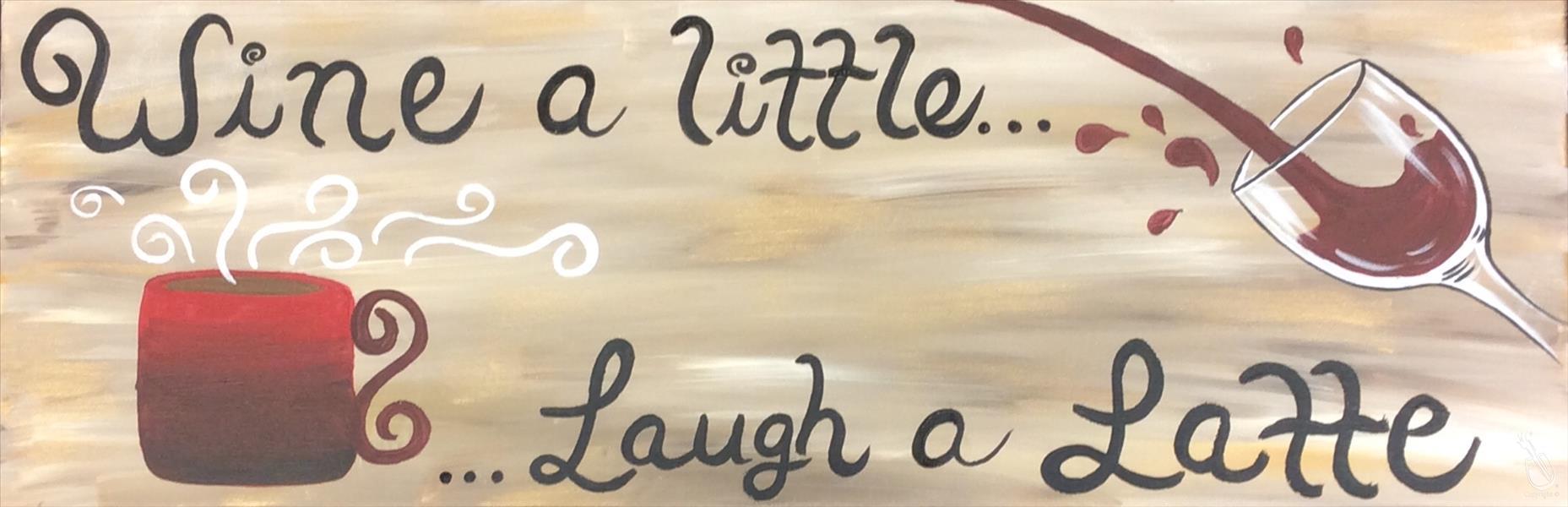 How to Paint Laugh a Latte