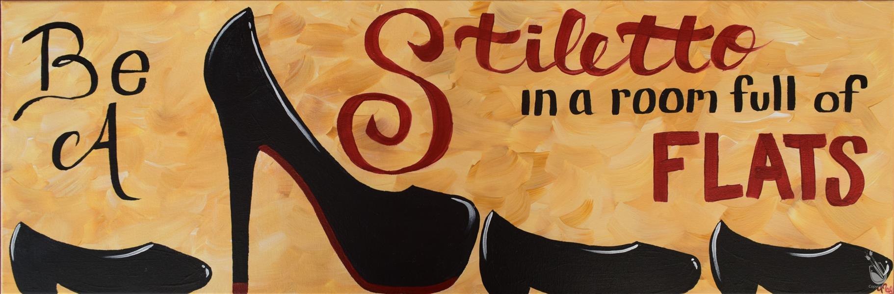 Be A Stiletto