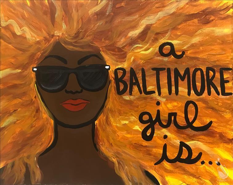 A Baltimore Girl Is...