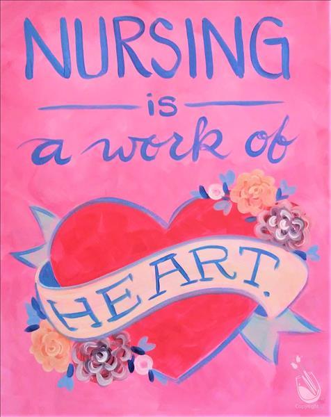 Nursing is a Work of Heart!