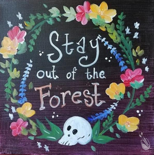 Stay Out of the Forest