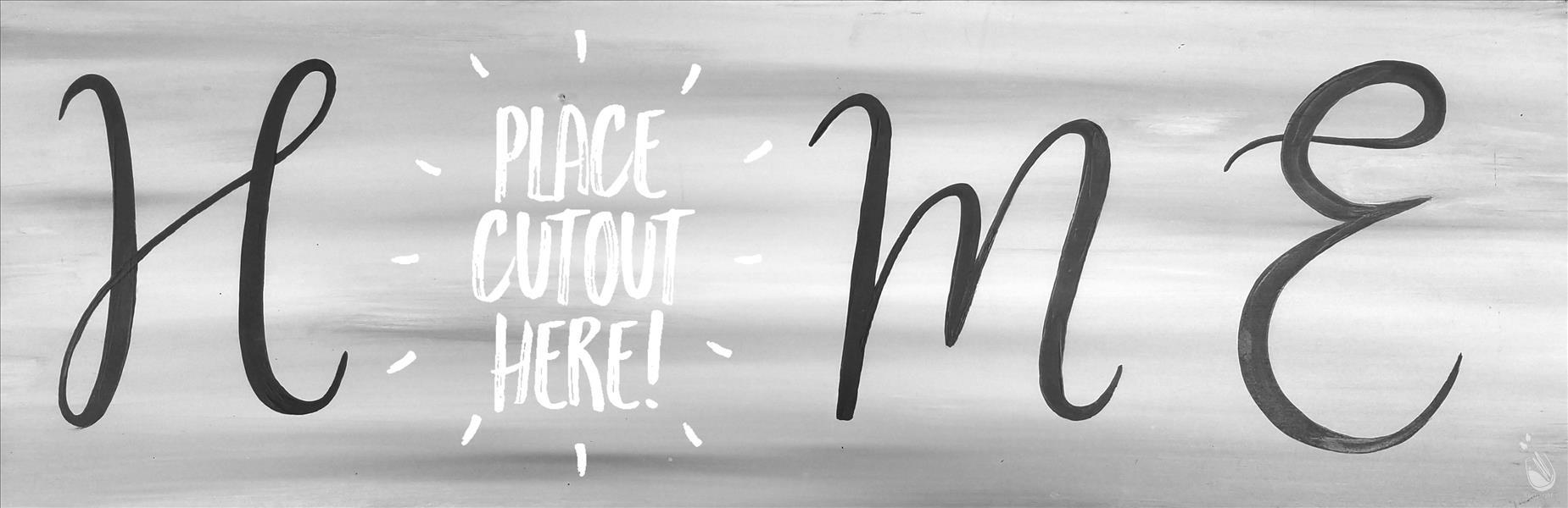 Signs of Home - Choose Your Mini Cutout!