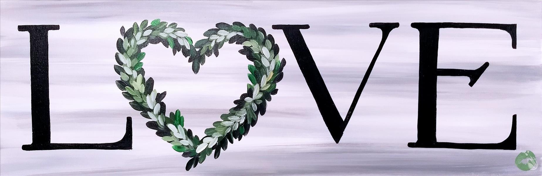 Lovely Wreath - Love is Evergreen