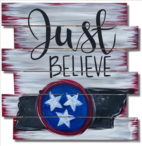 Just Believe in Tennessee! Paint on Shiplap