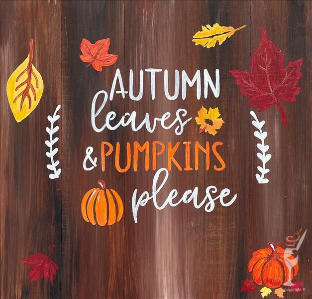 Fun Time!- Autumn Leaves & Pumpkins Please