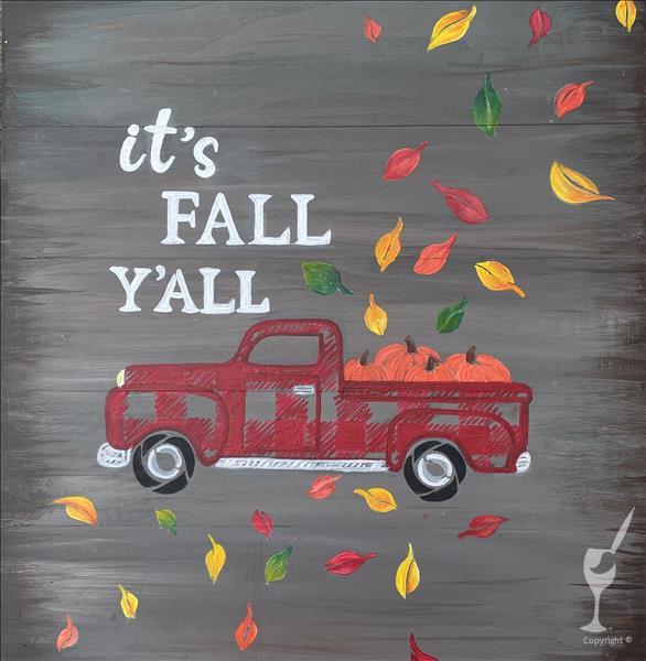 It's Fall Y'all Pick-up