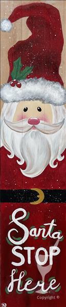 Santa Stop Here - Holiday Decor!