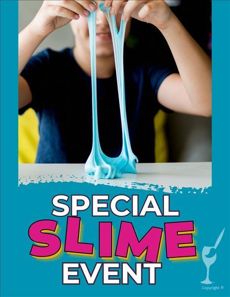 *Special Event* SLIME TIME