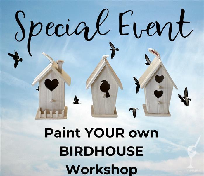 Paint Your Own Birdhouse Workshop!
