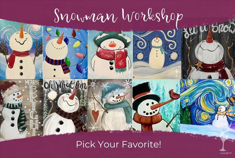 Snowman Workshop - Pick Your Favorite!