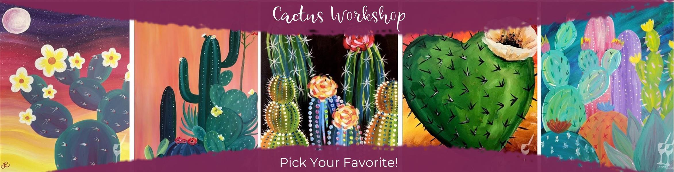 How to Paint CACTUS WORKSHOP! PICK YOUR FAVORITE!