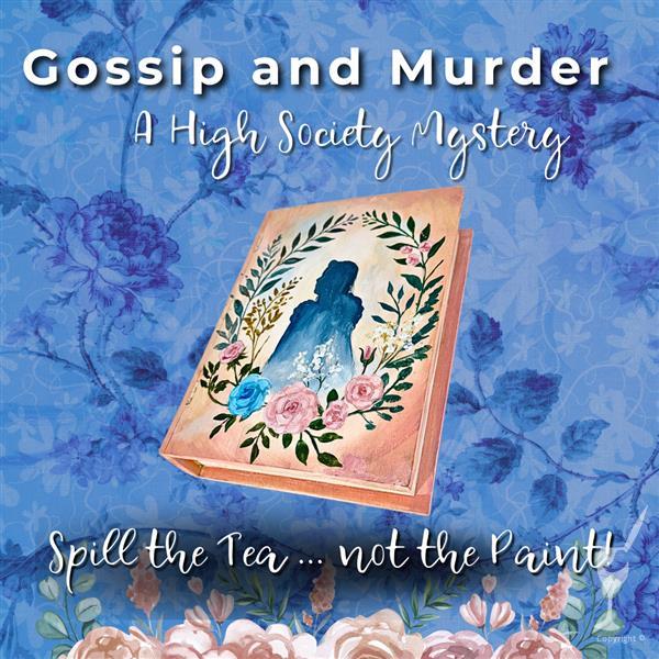 Gossip and Murder: A High Society Mystery