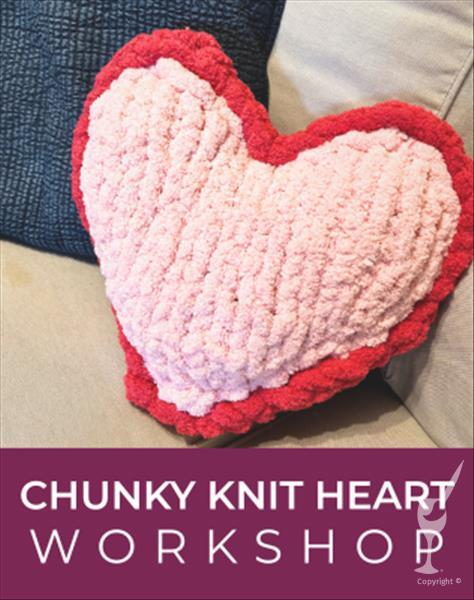 NEW Chunky Knit Heart Workshop
