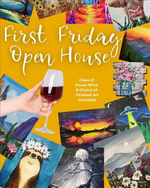 1st Friday Open House | Art & Glass of Wine Inc!
