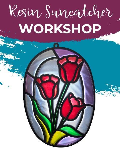 **NEW** Resin Suncatcher Workshop!! *LIMITED*