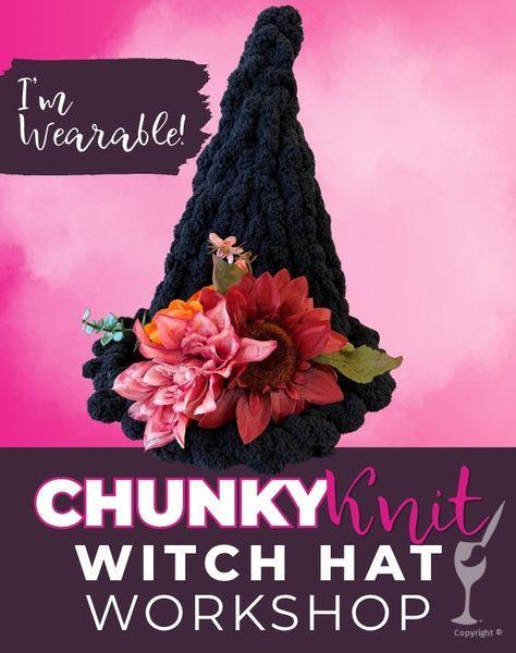 Chunky Knit Witch Hat Workshop