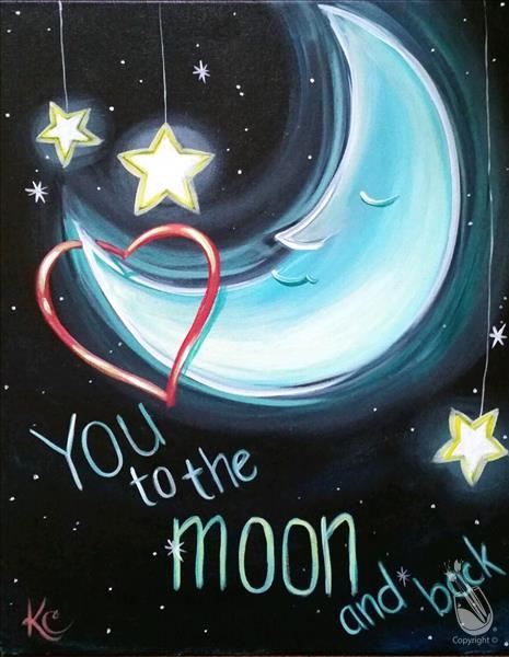 To The Moon And Back Family Valentine S Sunday February 14 21 Painting With A Twist Wesley Chapel Fl