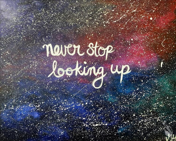 Never Stop Looking Up